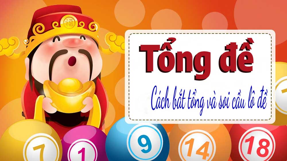 Tổng đề là một cách khá hay để tìm ra những con lô đẹp