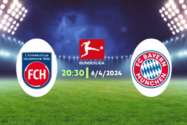 Nhận định trận đấu Heidenheim vs Bayern Munich 