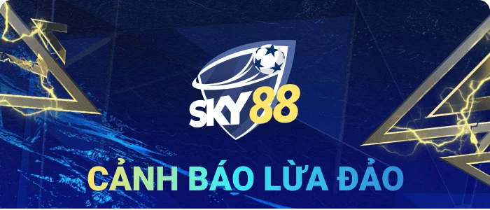 Sky88 cảnh báo link lừa đảo